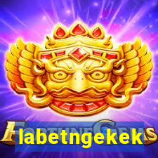 labetngekek