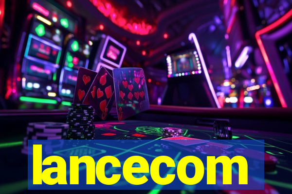 lancecom