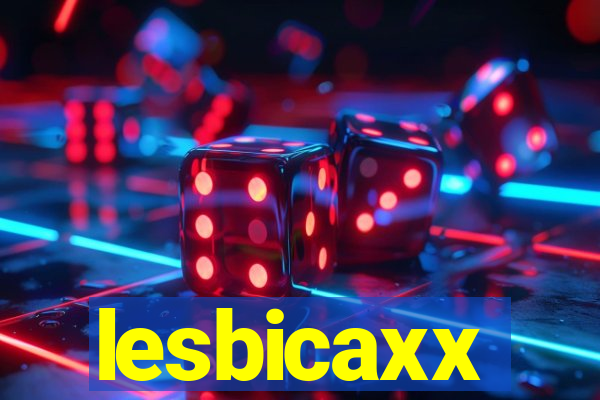 lesbicaxx