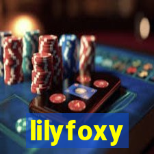 lilyfoxy