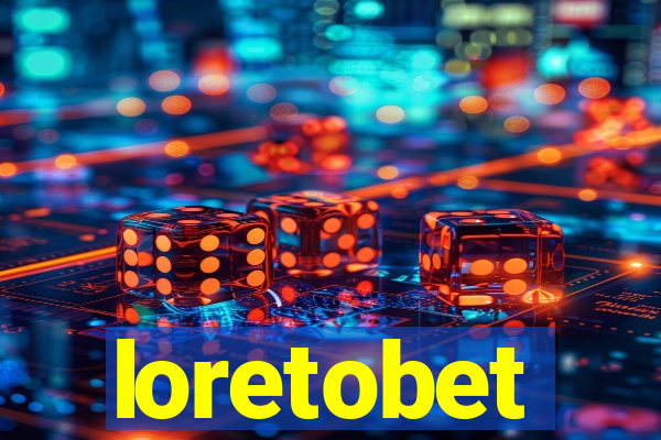 loretobet