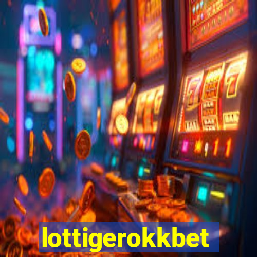 lottigerokkbet