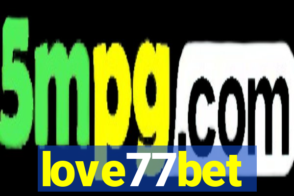 love77bet