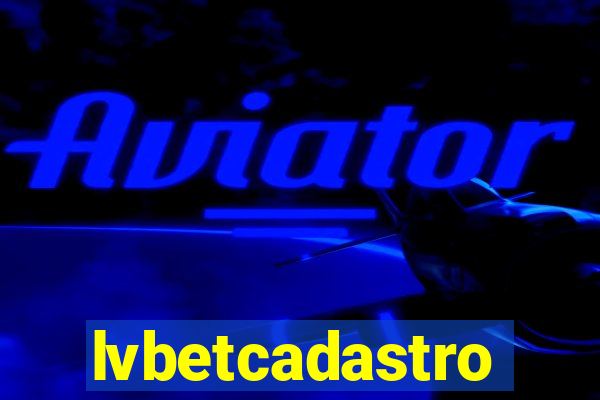 lvbetcadastro