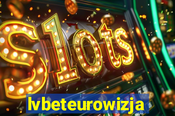 lvbeteurowizja