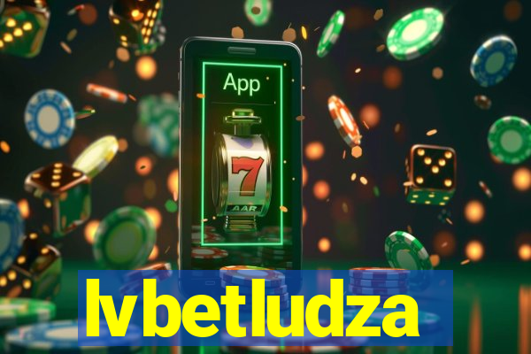 lvbetludza