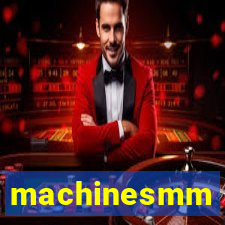 machinesmm