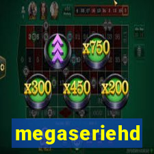megaseriehd