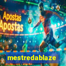 mestredablaze