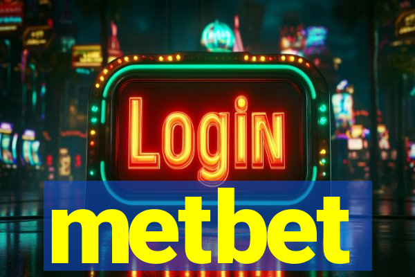 metbet