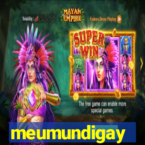 meumundigay