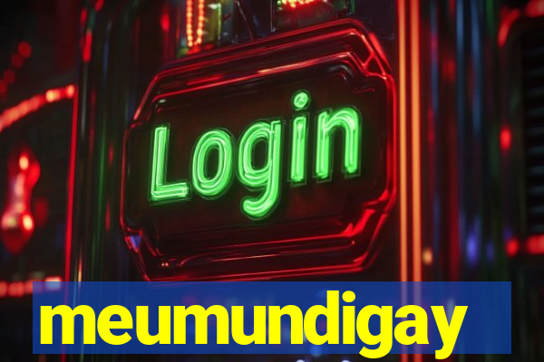 meumundigay
