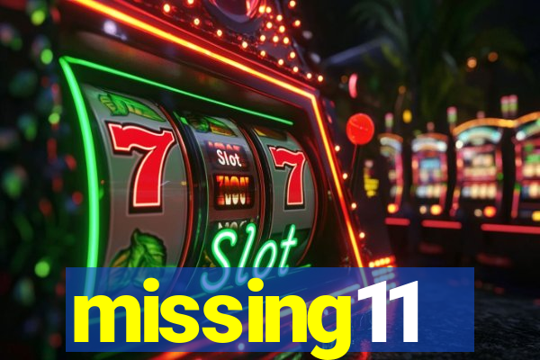 missing11