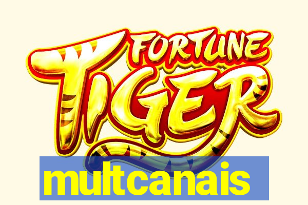multcanais