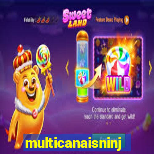 multicanaisninja