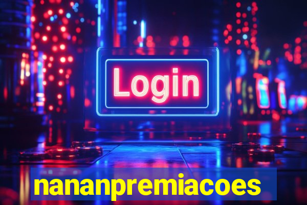 nananpremiacoes