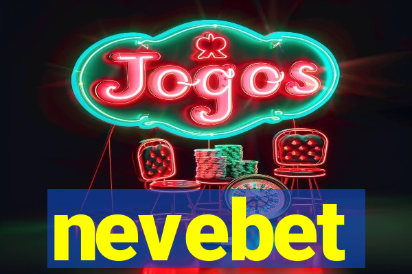 nevebet