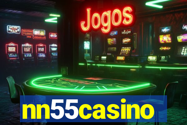 nn55casino