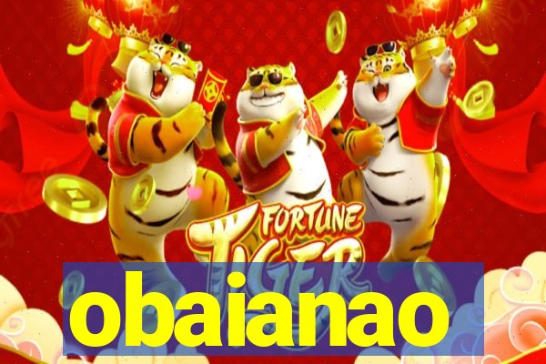 obaianao