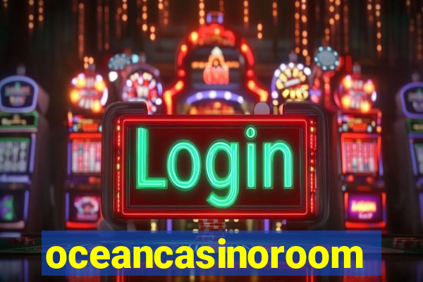oceancasinoroom