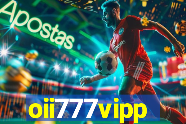 oii777vipp