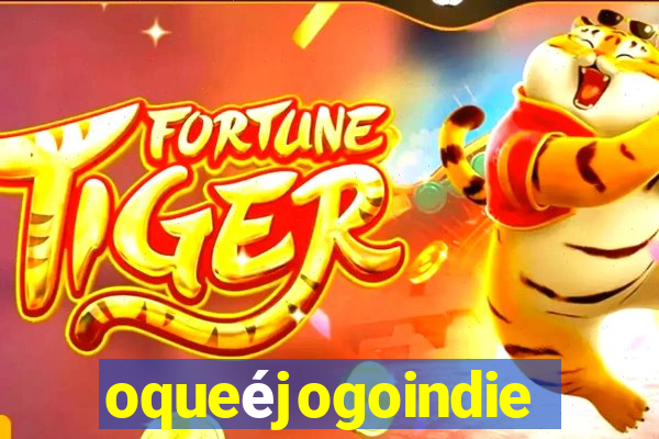 oqueéjogoindie
