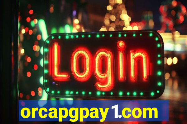 orcapgpay1.com