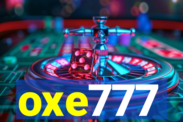 oxe777