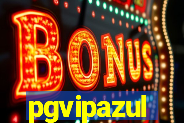 pgvipazul