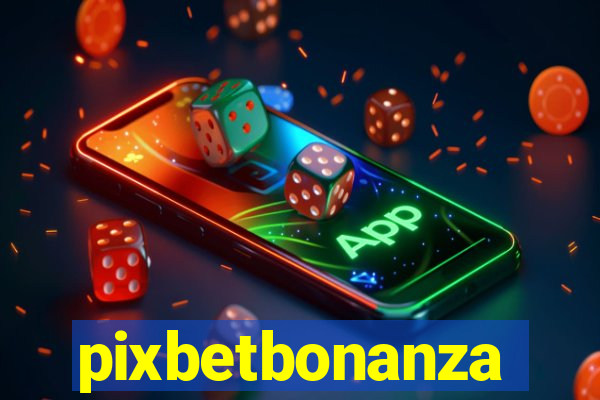 pixbetbonanza