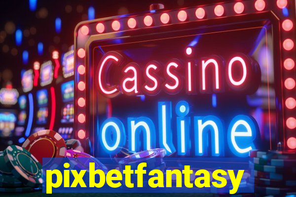 pixbetfantasy