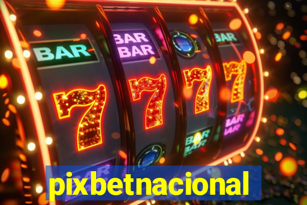 pixbetnacional