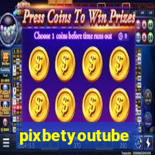 pixbetyoutube