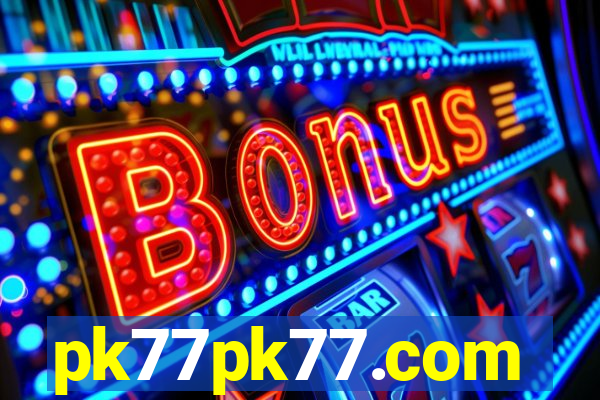 pk77pk77.com