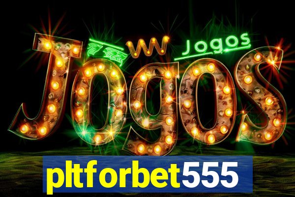 pltforbet555