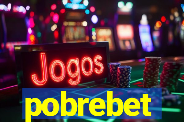 pobrebet