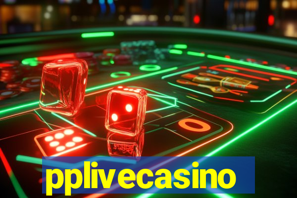 pplivecasino