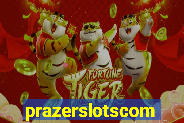 prazerslotscom