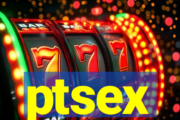 ptsex