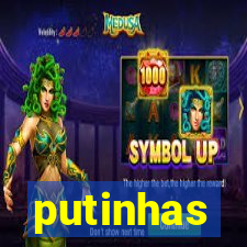 putinhas