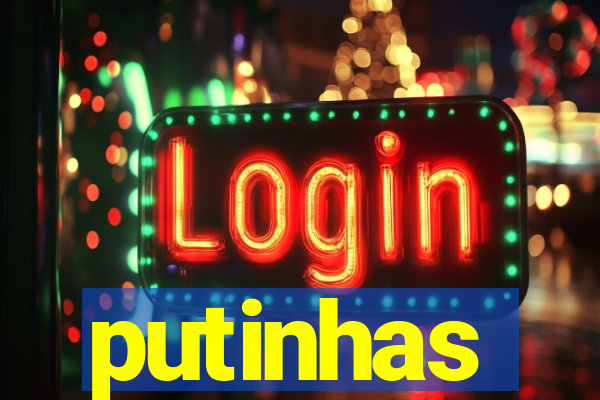 putinhas