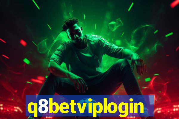 q8betviplogin