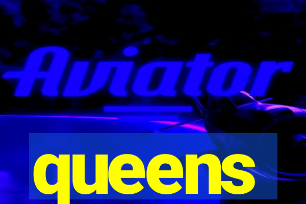 queens