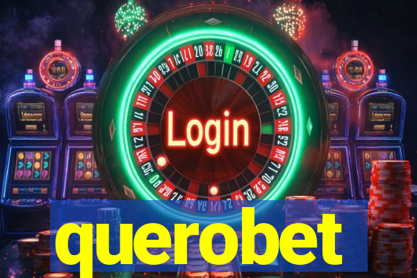 querobet