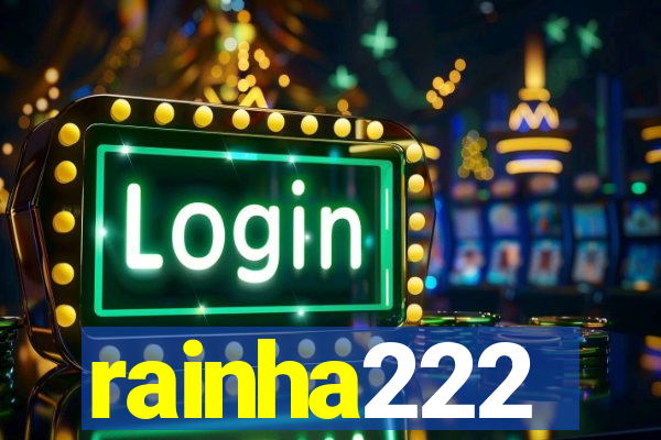 rainha222