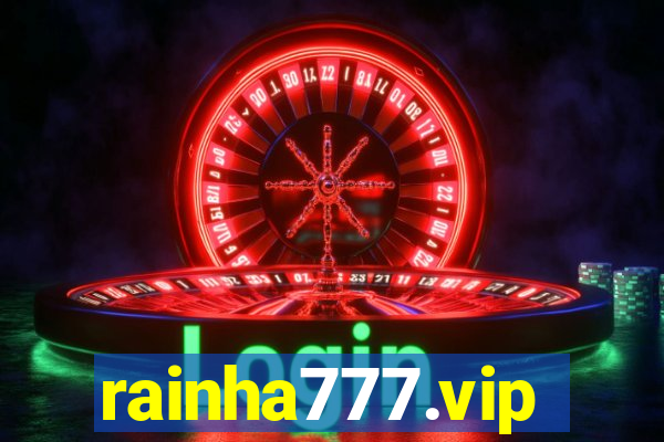 rainha777.vip