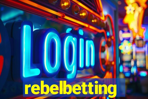 rebelbetting