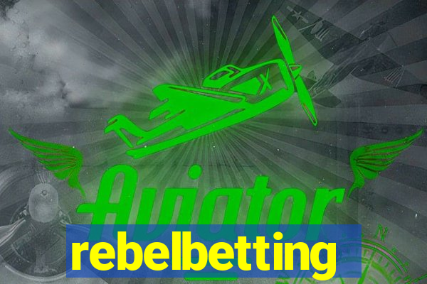 rebelbetting
