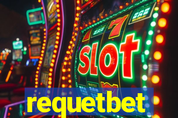 requetbet