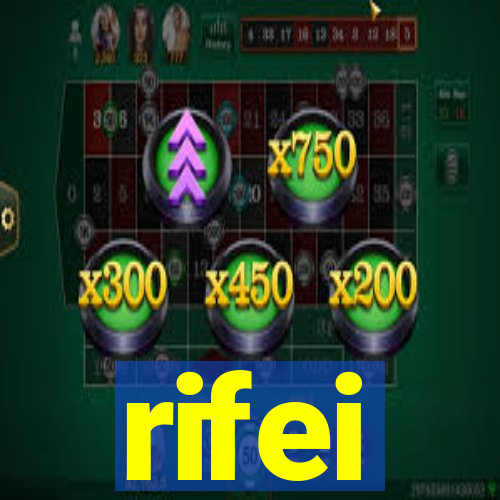 rifei